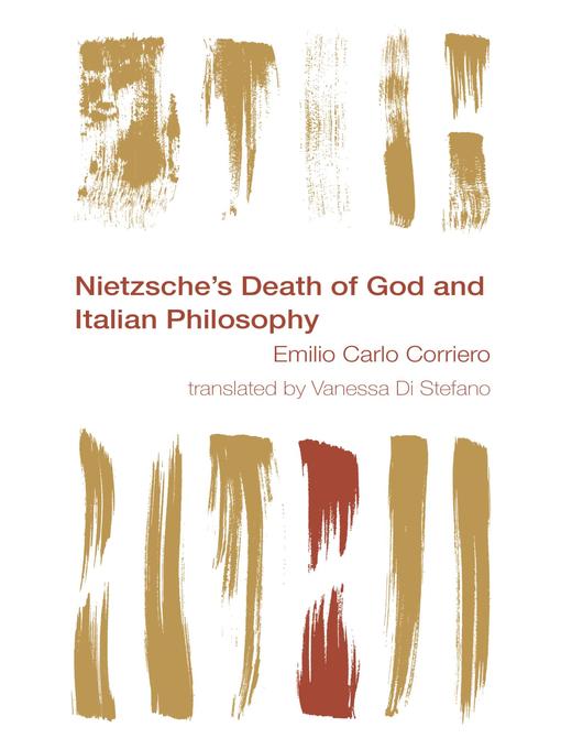 Title details for Nietzsche's Death of God and Italian Philosophy by Emilio Carlo Corriero - Available